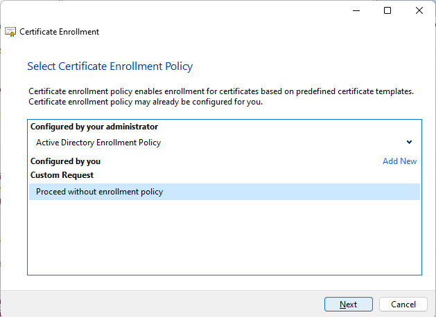 Create Cert Request No Enrollment Policy